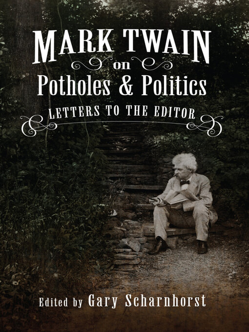 Cover image for Mark Twain on Potholes and Politics